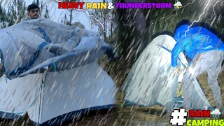 HEAVY RAIN & THUNDERSTORM ⛈️|| RAIN CAMPING IN UTTRAKHAND | CWG VLOGS