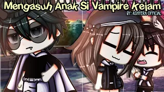 °•♡Mengasuh anak si vampire kejam♤•° [GLMM] // Gacha life Indonesia