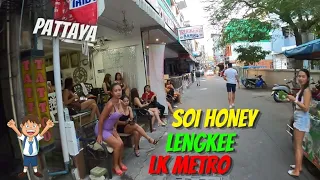Pattaya 26/Nov/21 Soi Lengkee, Soi Pothole, LK Metro + Soi Honey