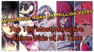 Top 100 Most Attractive Anime Girls Of All Time (2020)