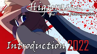 Higurashi: The Anime Retrospective - introduction (2022)