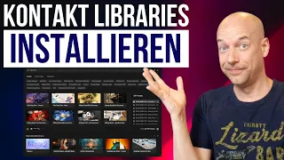 Wie installierst Du Kontakt Libraries?