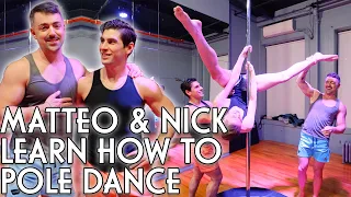 Matteo Lane & Nick Smith Learn Pole Dancing