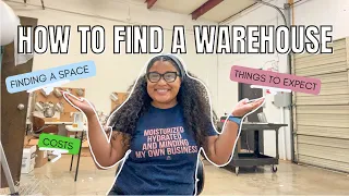 how to find a warehouse | finding a space, things to know + cost