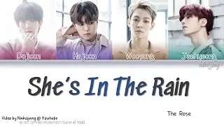 THE ROSE (더 로즈) – SHE'S IN THE RAIN (Color Coded Lyrics Eng/Rom/Han/가사)