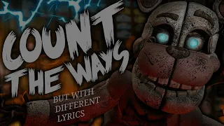 Count the Ways (but with fanmade lyrics) read desc.
