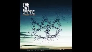The Cat Empire - The Darkness (Official Audio)