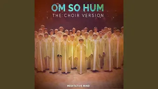 Om So Hum (The Choir Version)