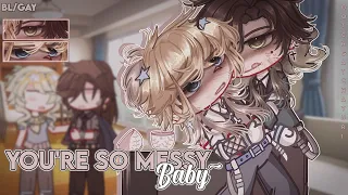 𝕐𝕠𝕦'𝕣𝕖 𝕊𝕠 𝕄𝕖𝕤𝕤𝕪 𝑩𝑨𝑩𝒀~ |•| BL/GAY |•| GCMM |•| GLMM |•| Original |•| Gacha Club Mini Movie