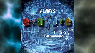 Erasure - Always - Instrumental