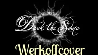 Werkoff - Dark the Suns - Alone cover bandhub