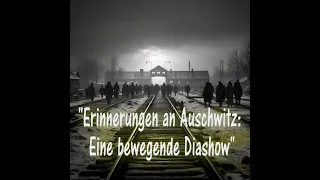 Die Todesfabrik Auschwitz - Die Grausamkeit von Auschwitz - The Cruelty of Auschwitz.