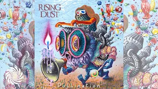 Rising Dust - Pollination (Full Album)