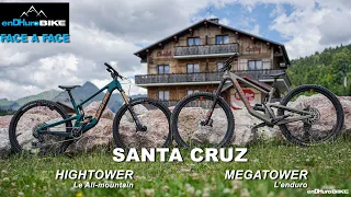 SANTA CRUZ Megatower Vs Hightower - Que choisir entre le gros All-mountain et le Super Enduro ?