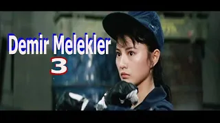 Demir Melekler 3 (Tian shi xing dong 3, 1989) tanıtım Videosu