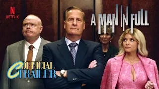A MAN IN FULL Official Trailer (2024) | Jeff Daniels | Lucy Liu | Netflix