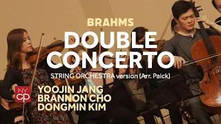 [NYCP] Brahms - Double Concerto for Violin and Cello (Yoojin Jang & Brannon Cho)