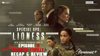 Special Ops: Lioness | Episode 8 Recap & Review | "Gone is the Illusion of Order" | Paramount+