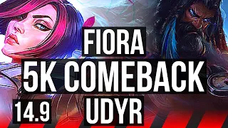 FIORA vs UDYR (TOP) | 5k comeback, 900+ games, Dominating | KR Grandmaster | 14.9