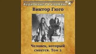 Человек, который смеется, Том 2, Чт. 8