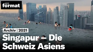 Singapur – Die Schweiz Asiens