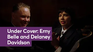 Under Cover: Erny Belle and Delaney Davidson