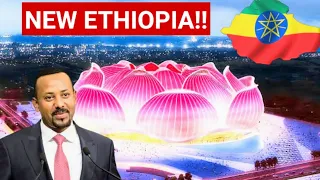 THE NEWEST & MOST EXPENSIVE MEGA CONSTRUCTION PROJECTS IN ETHIOPIA 2024
