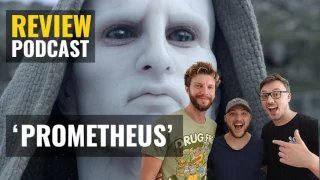 'Prometheus' Movie Review Discussion // Movie Podcast
