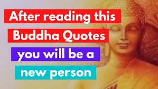 Gautam Buddha Quotes | Buddha Quotes that will Change your Life | Best 100 Buddha Quotes!