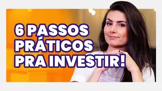 COMO COMEÇAR A INVESTIR? Passo a passo prático e completo! Nath Me Ajuda #53