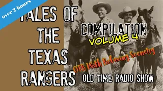 Tales of The Texas Rangers 👉Compilation/ Episode 4/OTR With Beautiful Scenery