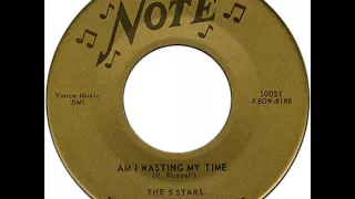 Five Stars - Am I Wasting My Time / Gambling Man (Note 10031) 1959