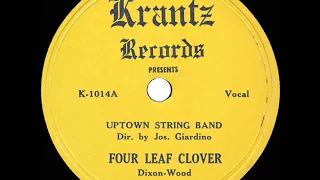 1948 HITS ARCHIVE: I’m Looking Over A Four Leaf Clover - Uptown String Band