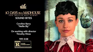 10 Days In A Madhouse EPK 01 Sound Bites Caroline Barry