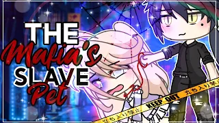 ✨🔪The Mafia’s Slave Pet✨🔪 || GachaLife MiniMovie || GLMM ||