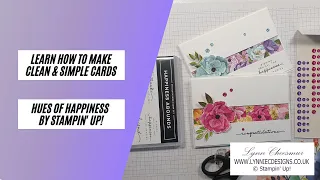 Learn how to make a clean and simple card using Hues of Happiness by Stampin' Up!