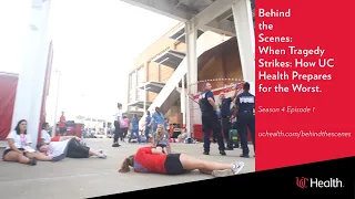 Mass Casualty Incident Training: Behind the Scenes with UC Health