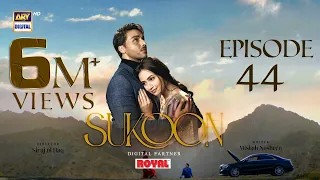 Sukoon Episode 44 | Digitally Presented by Royal | 14 March 2024 | ARY Digital