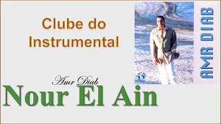 Nour El Ain - Amr Diab - Instrumental