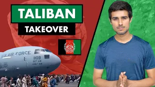 Taliban Takeover Afghanistan | Fall of Kabul | Why it happened? | Dhruv Rathee