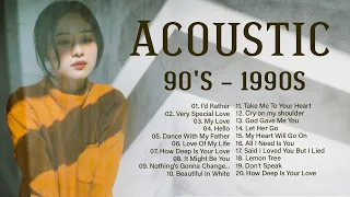 90's Acoustic 90's Music Hits - Old Acoustic Songs Of The 1990s Of All Time English Guitar Cover