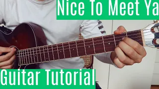 Nice To Meet Ya - Niall Horan | Guitar Tutorial/Lesson | Easy How To Play (Chords)