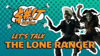 Sh*t Show Podcast: The Lone Ranger (1981 & 2013)