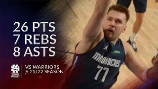 Luka Doncic 26 pts 7 rebs 8 asts vs Warriors 21/22 season