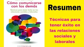 Audiolibro. COMO COMUNICARSE CON LOS DEMAS [ RES  #mirar#conversar#habilidadesociales#escuchar#tips