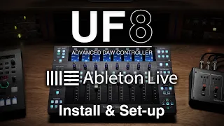 UF8 Ableton Live Install & Set-up