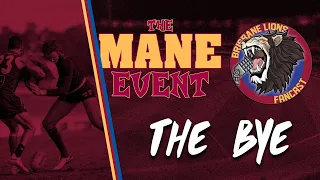 Ep. 06 - The Bye ft. BLFancast (The Mane Event Podcast)