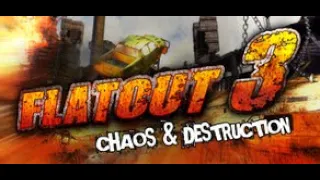 Flatout 3: Chaos & Destruction in a Nutshell