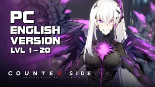 Counterside - PC English Version - lvl 1~20 Gameplay - F2P - SEA