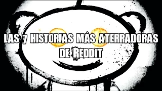 Las 7 historias de Reddit más aterradoras